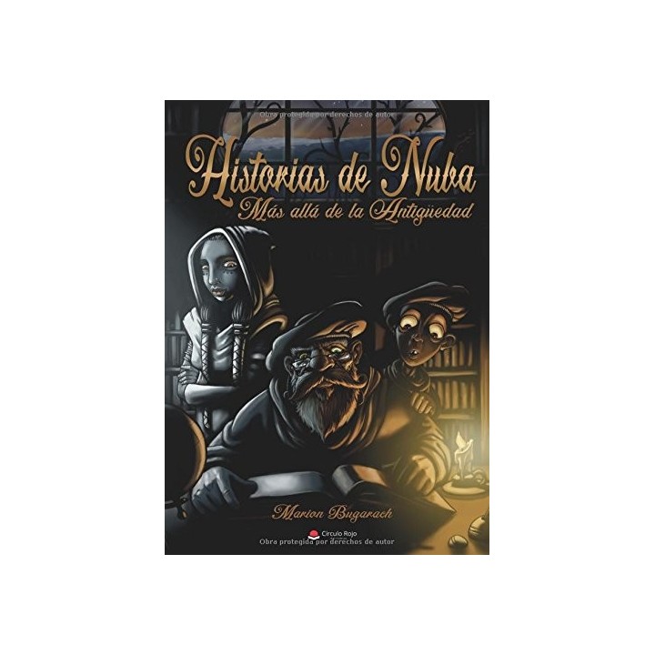 Historias De Nuba: 'Más allá de la antigüedad  (Primera edición)